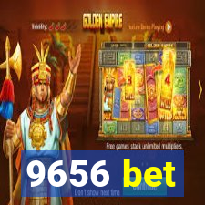 9656 bet